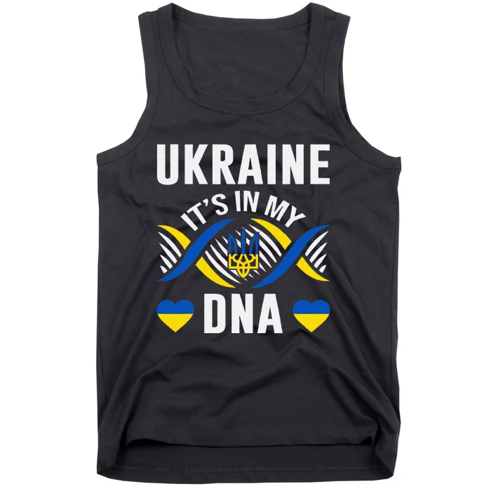 Ukraine Is In My DNA Ukrainian National Pride Flag Colors Tank Top