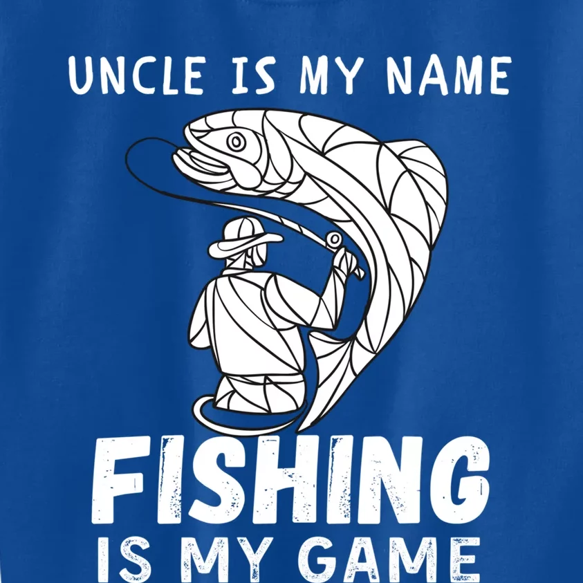 Uncle Is My Name Fishing Is My Game Fish Funny Fishing Gift Kids Sweatshirt