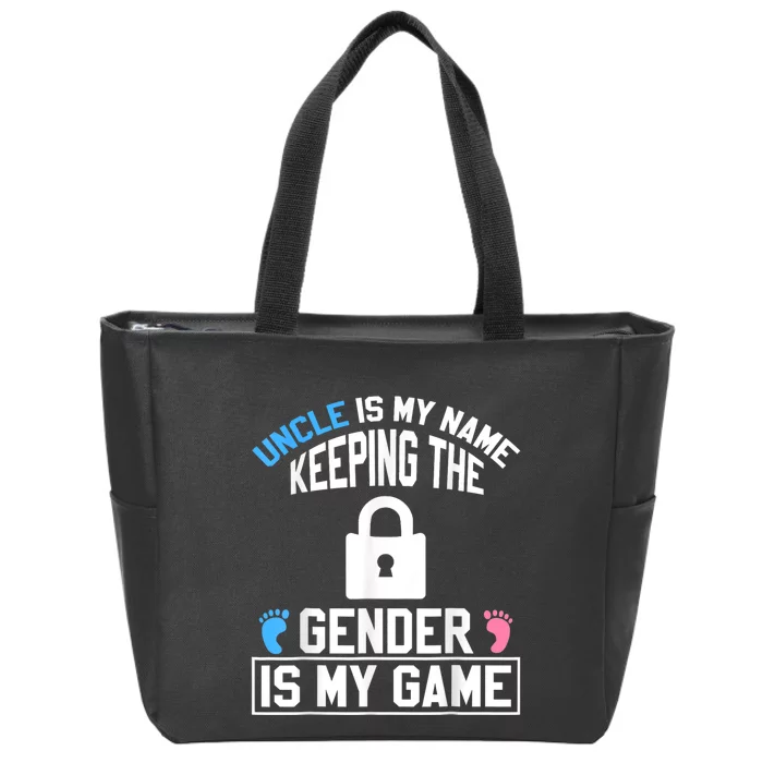 Uncle Is My Name Keeping Gender Is My Game Baby Reveal Zip Tote Bag