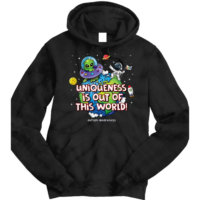 Uniqueness Is Out Of This World Autism Awareness Tie Dye Hoodie