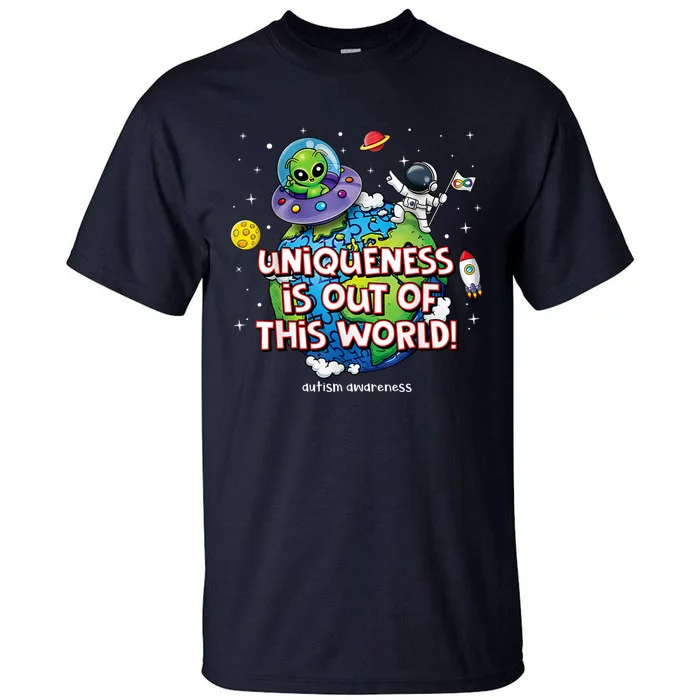 Uniqueness Is Out Of This World Autism Awareness Tall T-Shirt