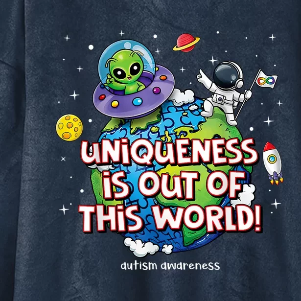 Uniqueness Is Out Of This World Autism Awareness Hooded Wearable Blanket