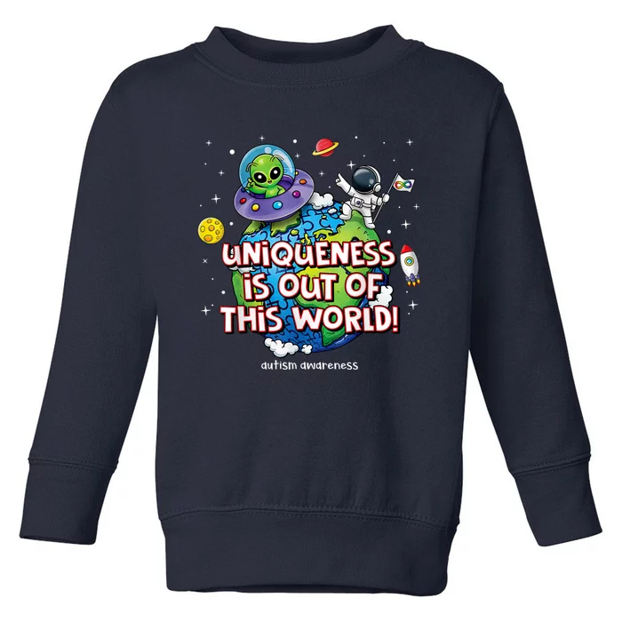 Uniqueness Is Out Of This World Autism Awareness Toddler Sweatshirt