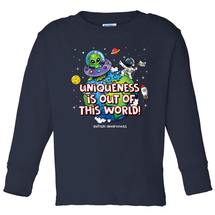 Uniqueness Is Out Of This World Autism Awareness Toddler Long Sleeve Shirt