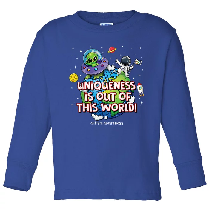 Uniqueness Is Out Of This World Autism Awareness Toddler Long Sleeve Shirt