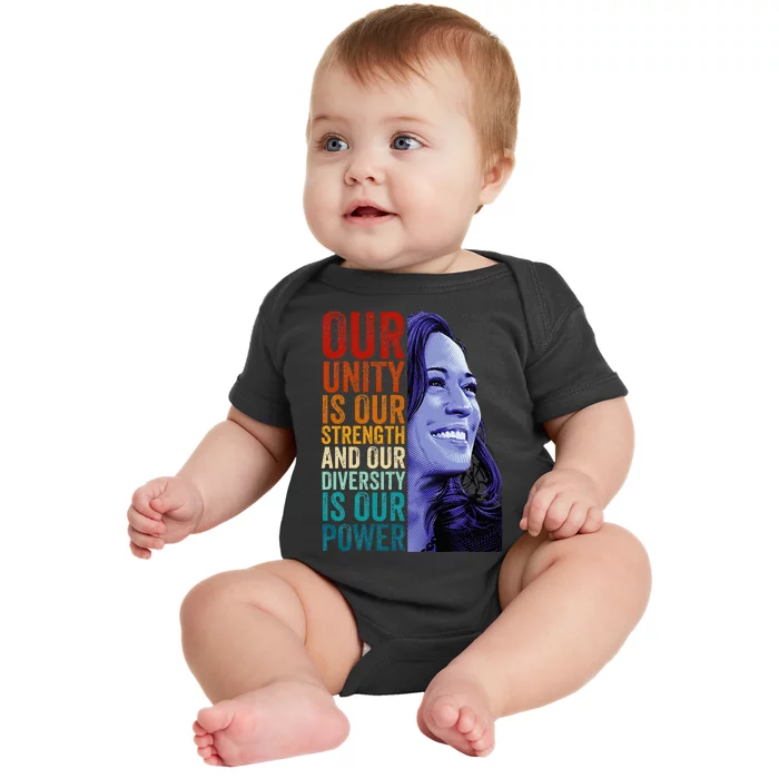 Unity Is Our Strength Diversity Is Our Power Kamala Harris Baby Bodysuit