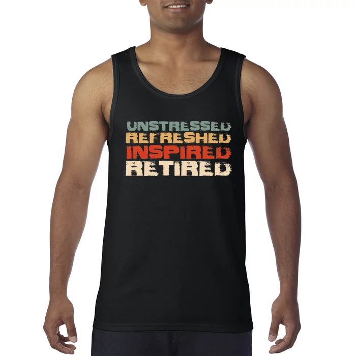 Unstressed Inspired Retired Tank Top