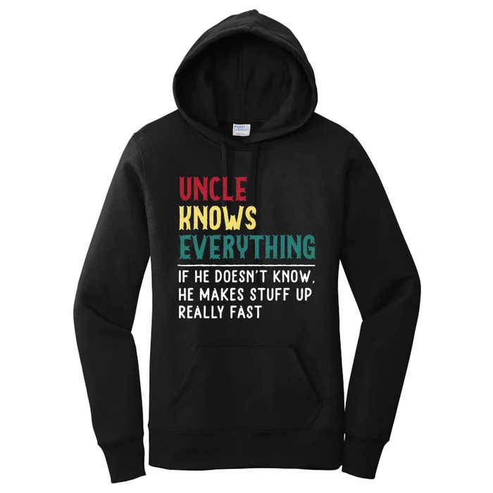 Uncle Know Everything Fathers Day Gift For Funny Uncle Dad Women's Pullover Hoodie