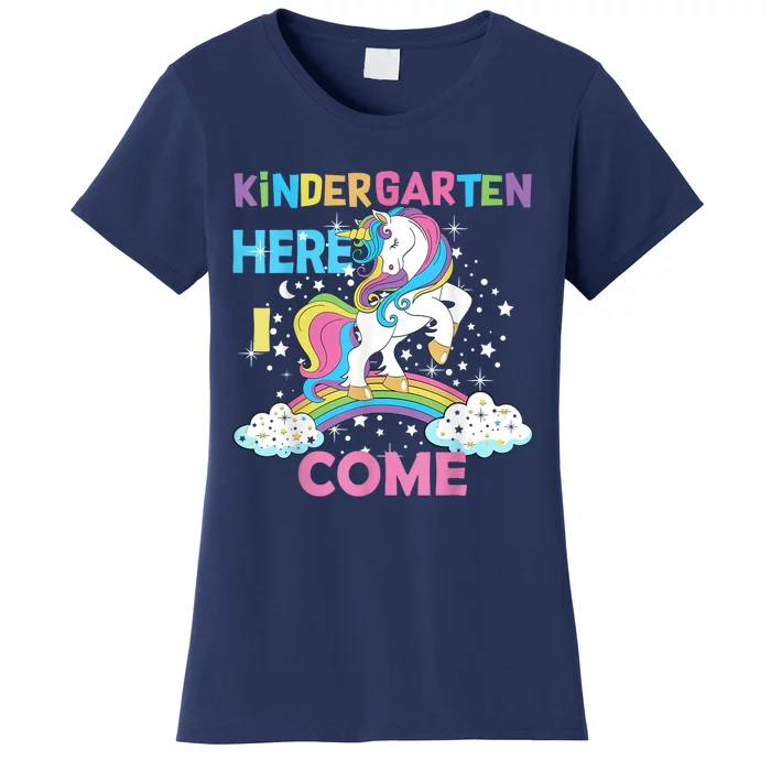 Unicorn Kindergarten Here I Come School Kindergarten Girl Women's T-Shirt