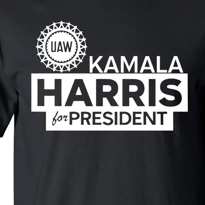 Uaw Kamala Harris For President 2024 Tall T-Shirt