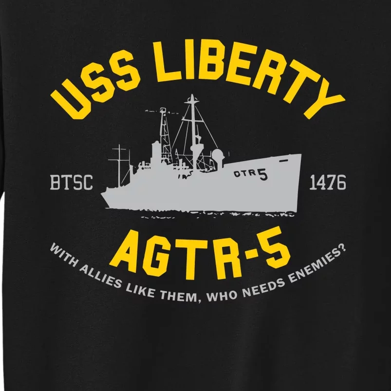 Uss Liberty Agtr 5 Tall Sweatshirt