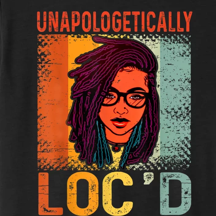 Unapologetically Loc'd Black History Queen Melanin Loc'd ChromaSoft Performance T-Shirt