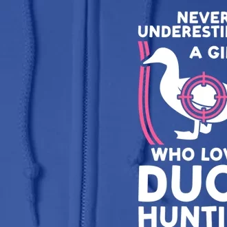 Underestimate Loves Duck Hunting Duck Duck Hunting Gift Full Zip Hoodie