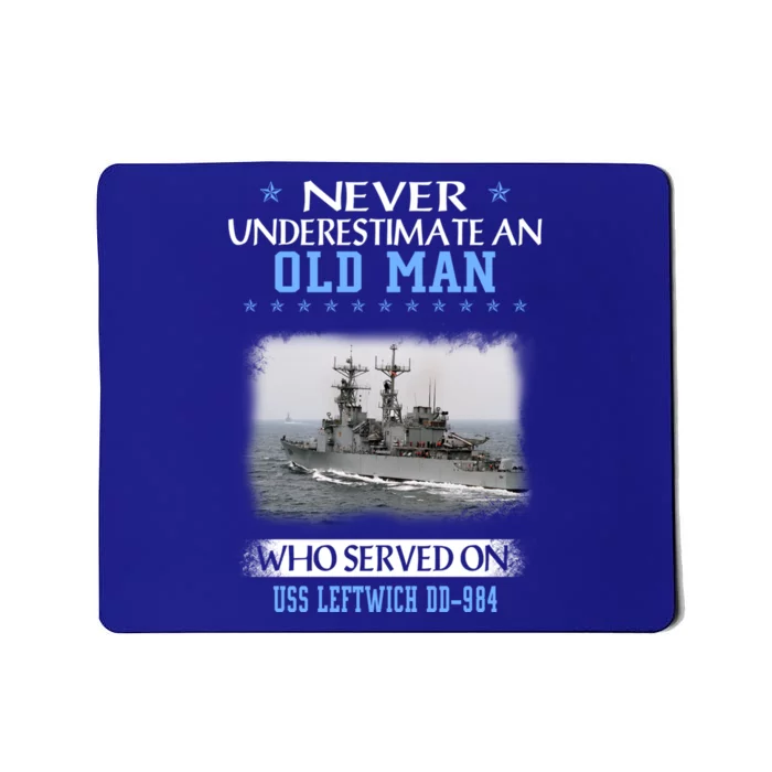 Uss Leftwich Ddgift984 Destroyer Class Veterans Day Father Day Great Gift Mousepad