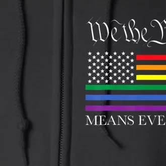 Usa Lgbt Equality We The People Means Everyone Full Zip Hoodie