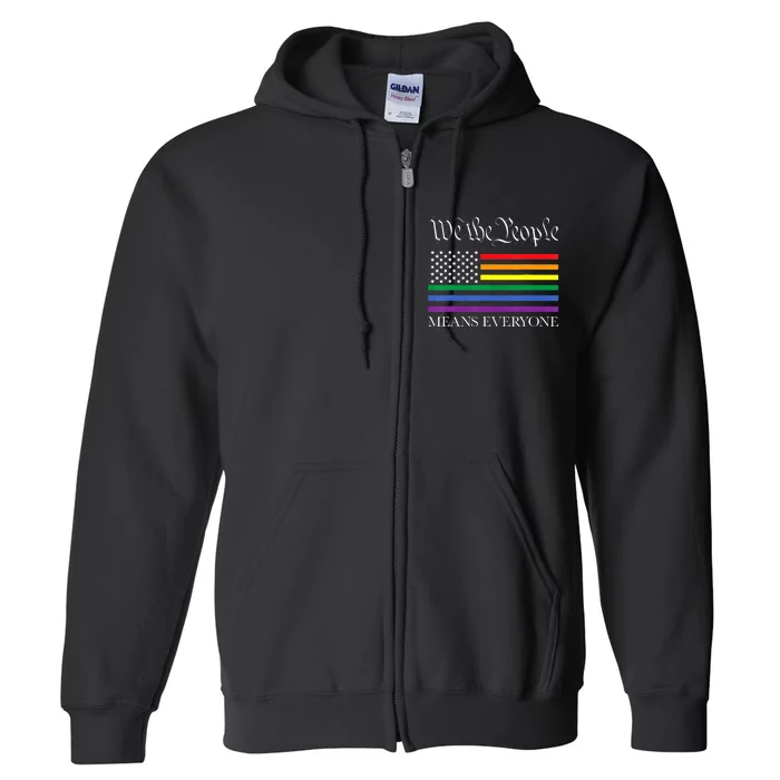 Usa Lgbt Equality We The People Means Everyone Full Zip Hoodie