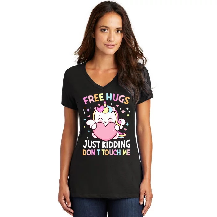 Unicorn Lover  Funny Free Hugs Just Kidding Don't Touch Me Women's V-Neck T-Shirt