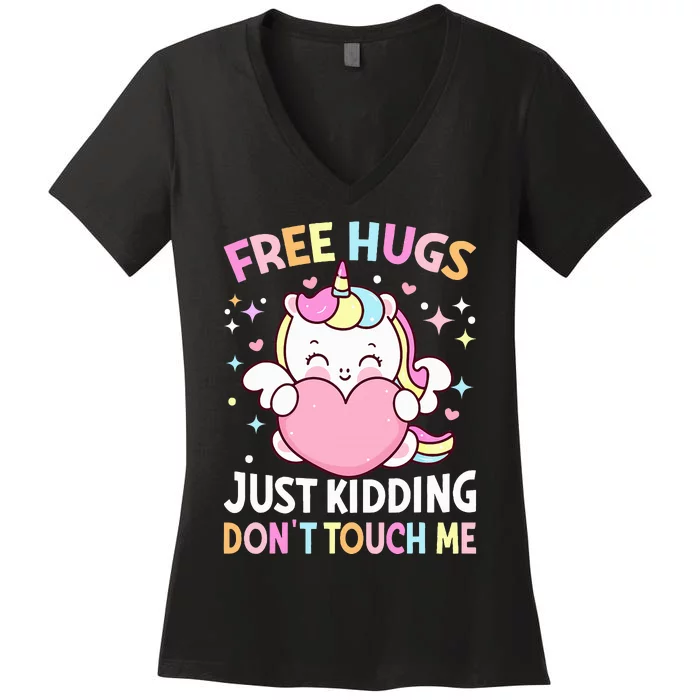 Unicorn Lover  Funny Free Hugs Just Kidding Don't Touch Me Women's V-Neck T-Shirt