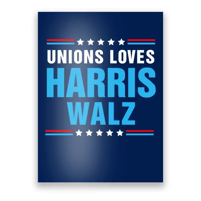 Unions Loves Harris Walz Uaw For Kamala Poster