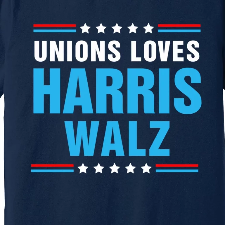 Unions Loves Harris Walz Uaw For Kamala Premium T-Shirt