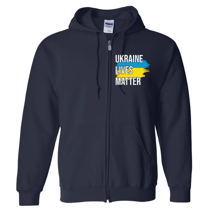 Ukraine Lives Matter Full Zip Hoodie