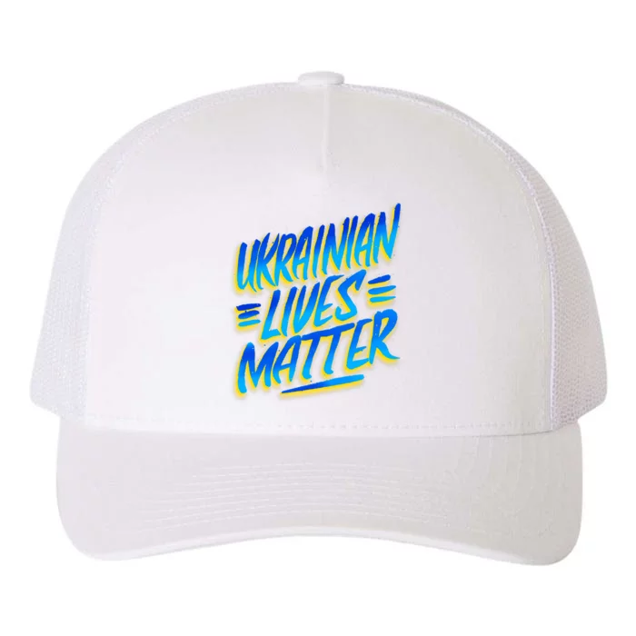 Ukrainian Lives Matter Yupoong Adult 5-Panel Trucker Hat