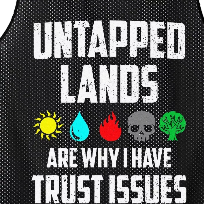 Untapped Lands Trust Issues Magic Funny Geek Tcg Classic Fit Mesh Reversible Basketball Jersey Tank