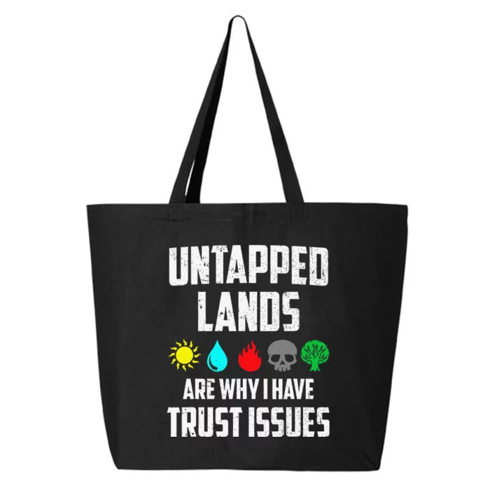 Untapped Lands Trust Issues Magic Funny Geek Tcg Classic Fit 25L Jumbo Tote