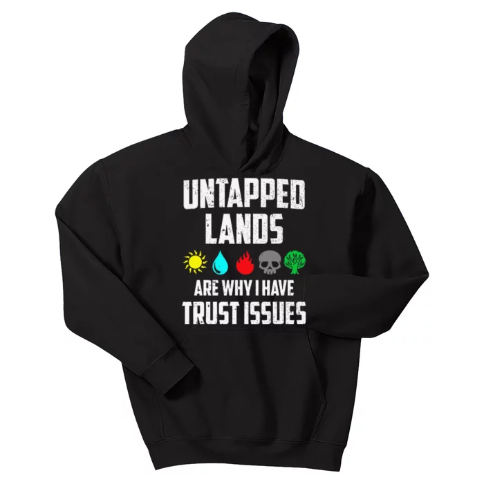 Untapped Lands Trust Issues Magic Funny Geek Tcg Classic Fit Kids Hoodie