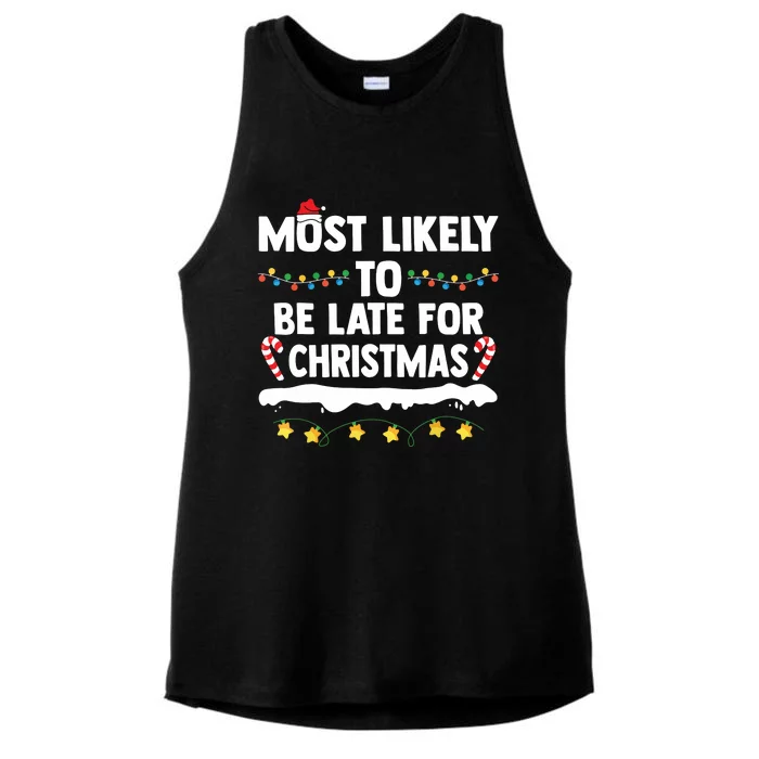 Untitledmost Likely To Be Late For Christmas Matching Family Xmas Ladies Tri-Blend Wicking Tank