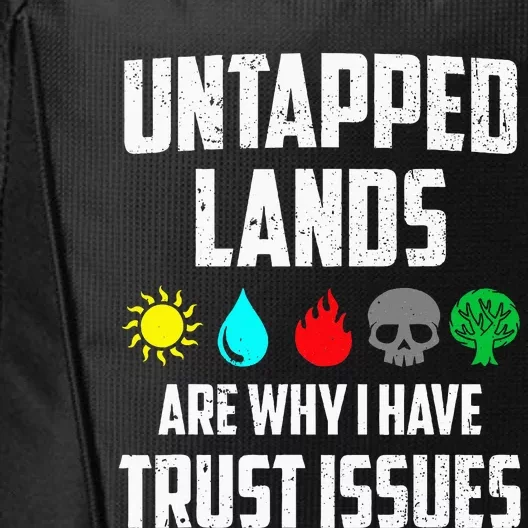 Untapped Lands Trust Issues Magic City Backpack