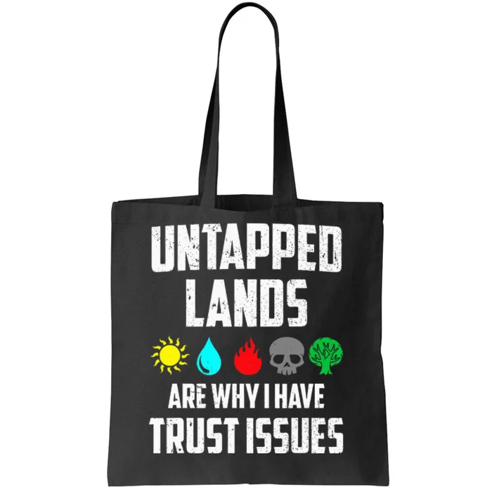 Untapped Lands Trust Issues Magic Tote Bag