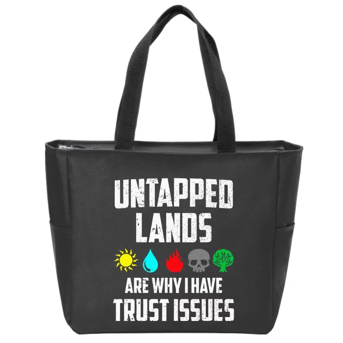 Untapped Lands Trust Issues Magic Zip Tote Bag