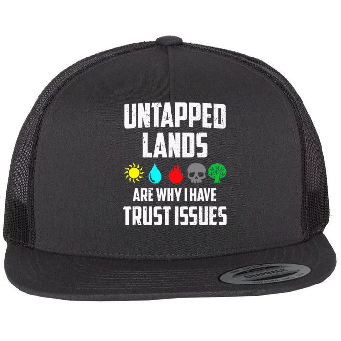 Untapped Lands Trust Issues Funny Magic Geek TCG Flat Bill Trucker Hat