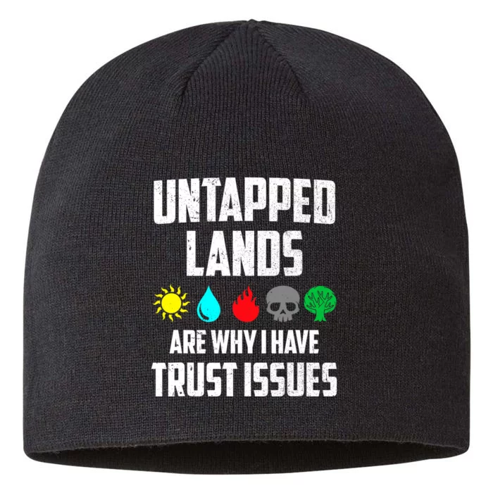 Untapped Lands Trust Issues Magic Funny Geek TCG 8 1/2in Sustainable Knit Beanie