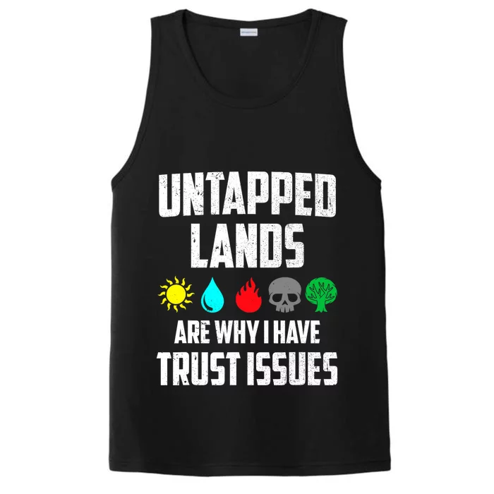 Untapped Lands Trust Issues Magic Funny Geek TCG Performance Tank