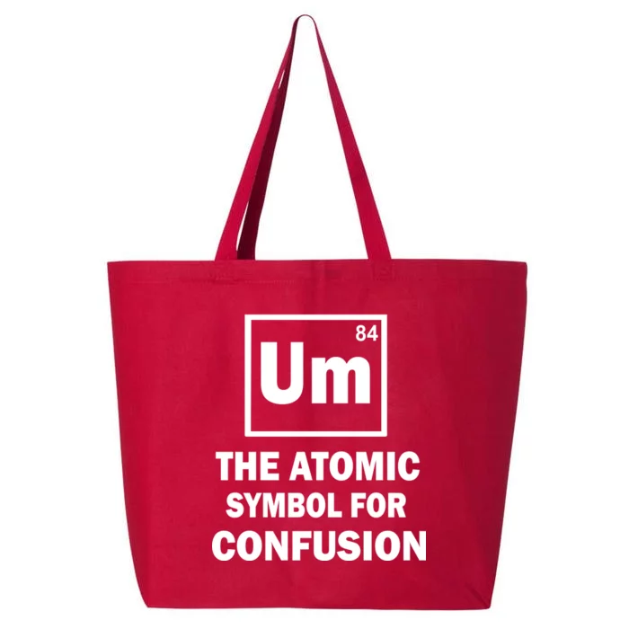 Um The Atomic Symbol For Confusion 25L Jumbo Tote