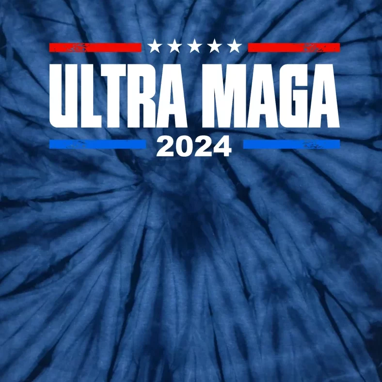 Ultra Maga 2024 Tie-Dye T-Shirt