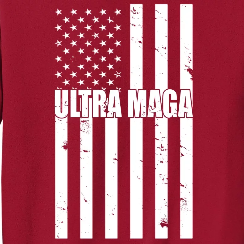 Ultra Maga American Flag Tall Sweatshirt