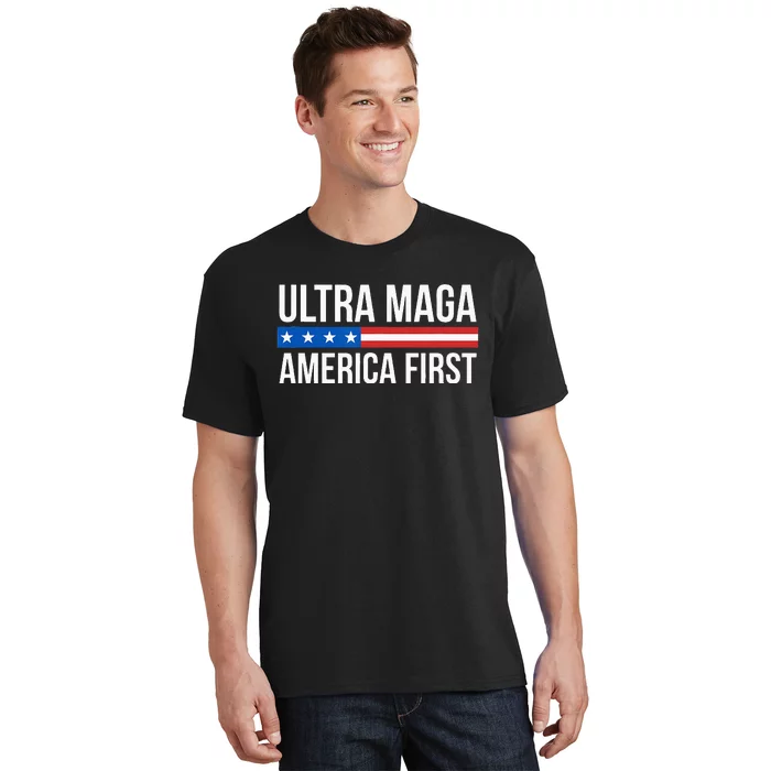 Ultra Maga America First T-Shirt