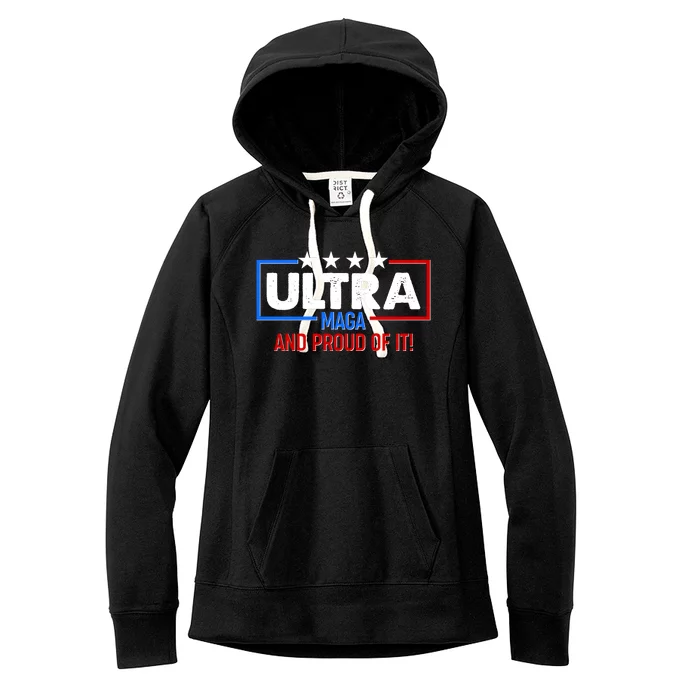 Ultra Maga And Proud Of It Women's Fleece Hoodie