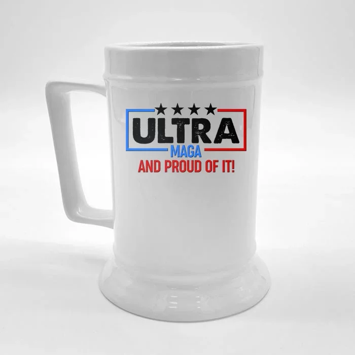 Ultra Maga And Proud Of It Front & Back Beer Stein