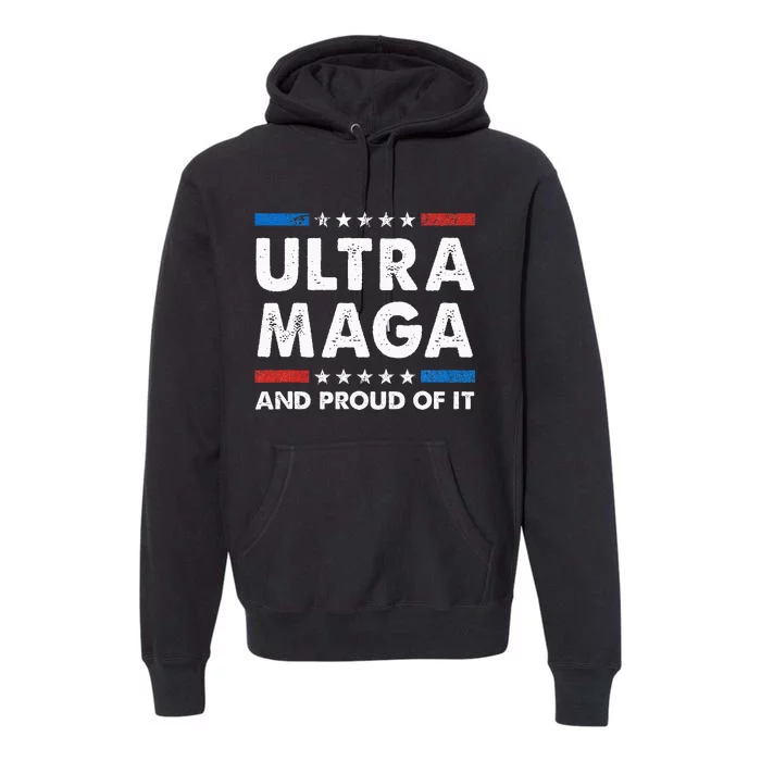 Ultra Maga And Proud Of It Anti Biden Us Flag Pro Trump Premium Hoodie