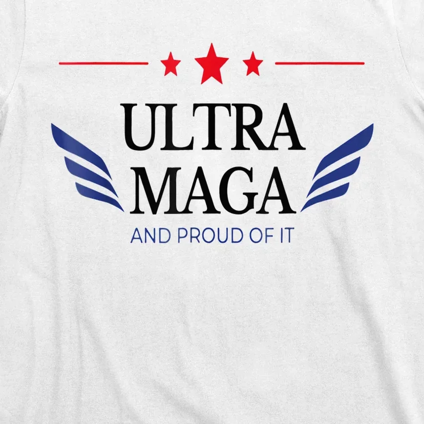 Ultra Mega And Proud Of It T-Shirt