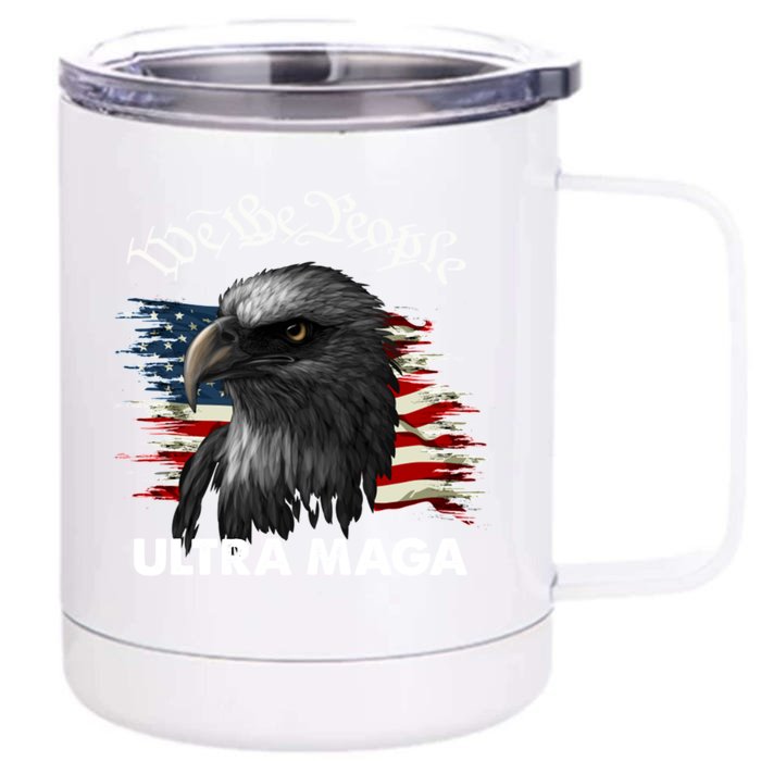 Ultra MAGA American Flag We The People Eagle Front & Back 12oz Stainless Steel Tumbler Cup