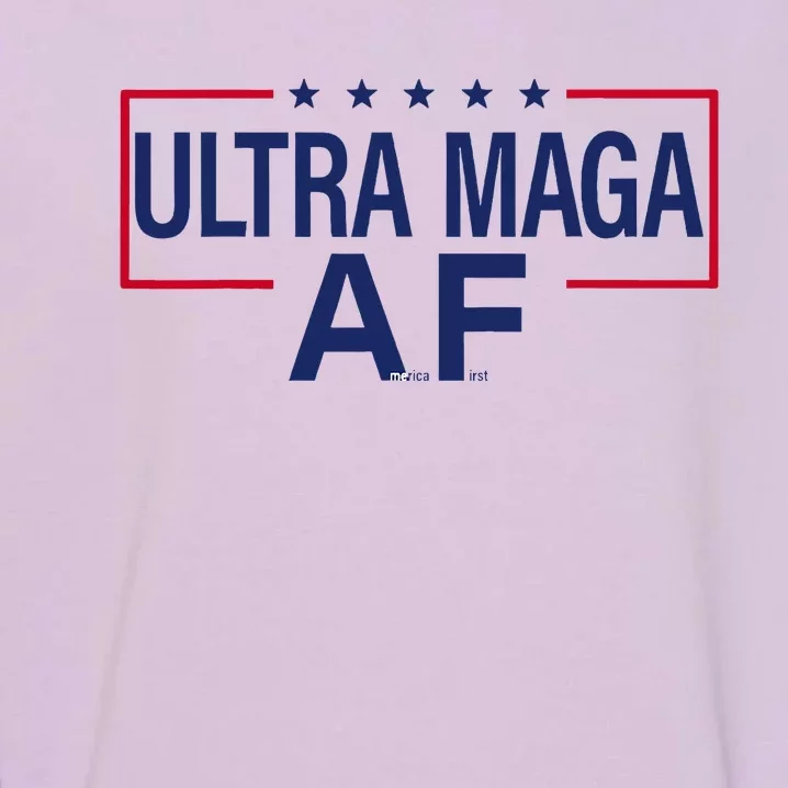 Ultra Maga A.F. America First Maga King Trump Ultramaga Af Garment-Dyed Sweatshirt