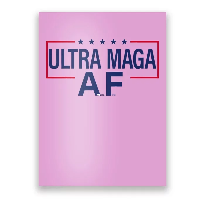 Ultra Maga A.F. America First Maga King Trump Ultramaga Af Poster