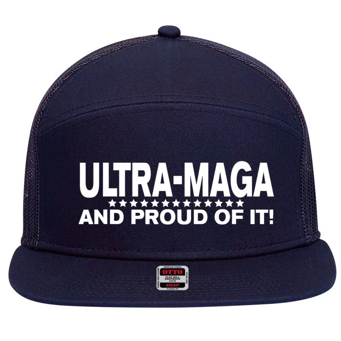 Ultra MAGA And Proud Of It Anti Biden 7 Panel Mesh Trucker Snapback Hat