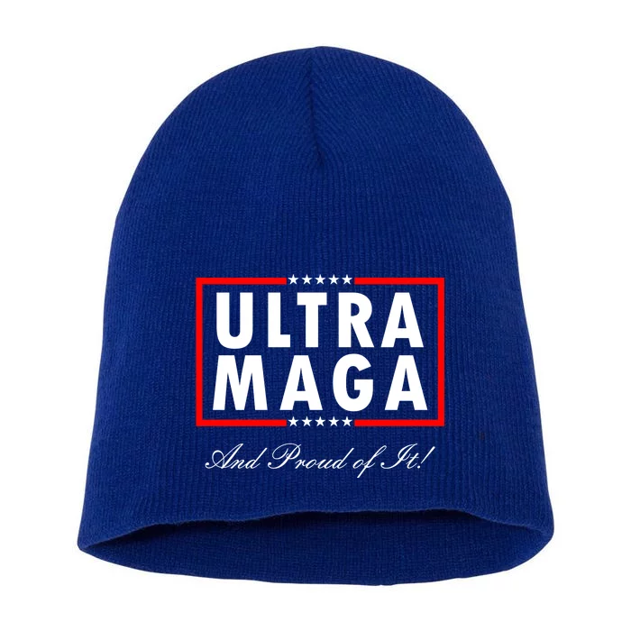 Ultra MAGA And Proud Of It Trump 2024 Anti Biden Short Acrylic Beanie