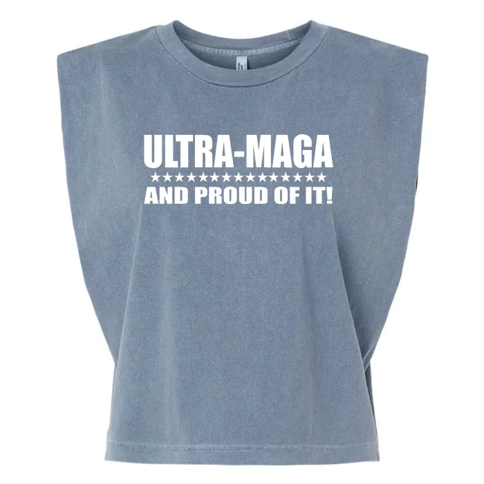 Ultra Maga And Proud Of It Garment-Dyed Women's Muscle Tee